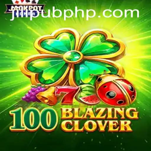 Discover the Thrilling World of 100BlazingClover: An In-depth Overview