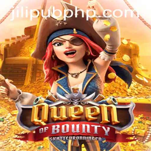 Exploring Queen of Bounty: A Thrilling Adventure with JiLiPUB.COM