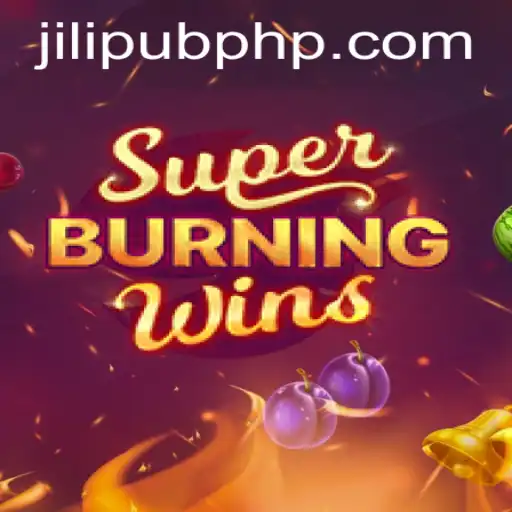 Exploring SuperBurningWins at JiLiPUB.COM: A Fresh Gaming Experience