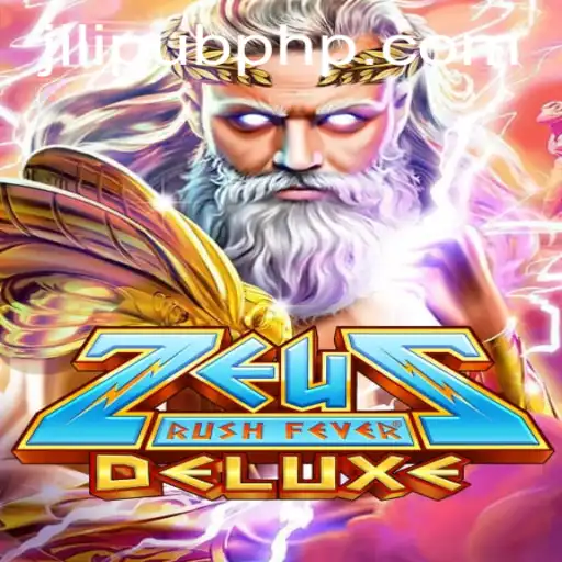 ZeusRushFeverDeluxe: A Mythical Gaming Adventure on JiLiPUB.COM